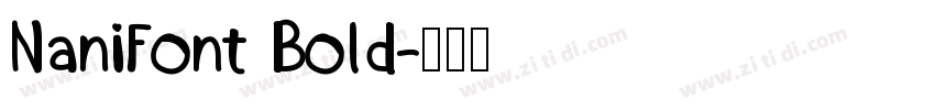 NaniFont Bold字体转换